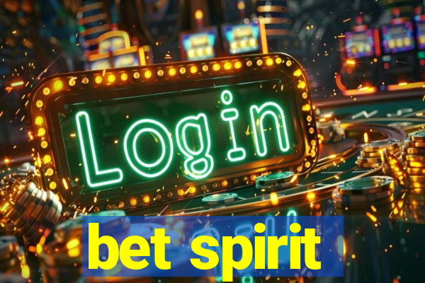 bet spirit